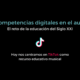 Competencias digitales en el aula: tiktok como recurso educativo musical.